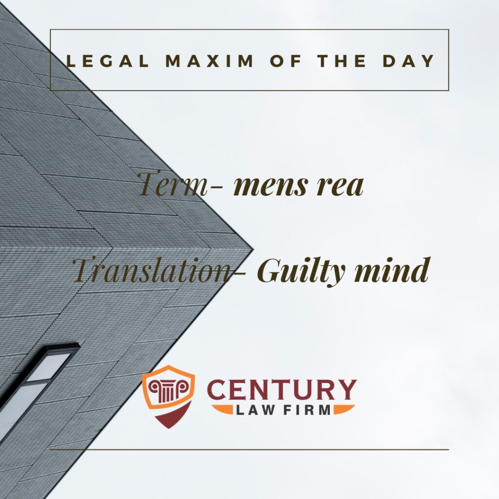 century law firm legal maxim mens rea