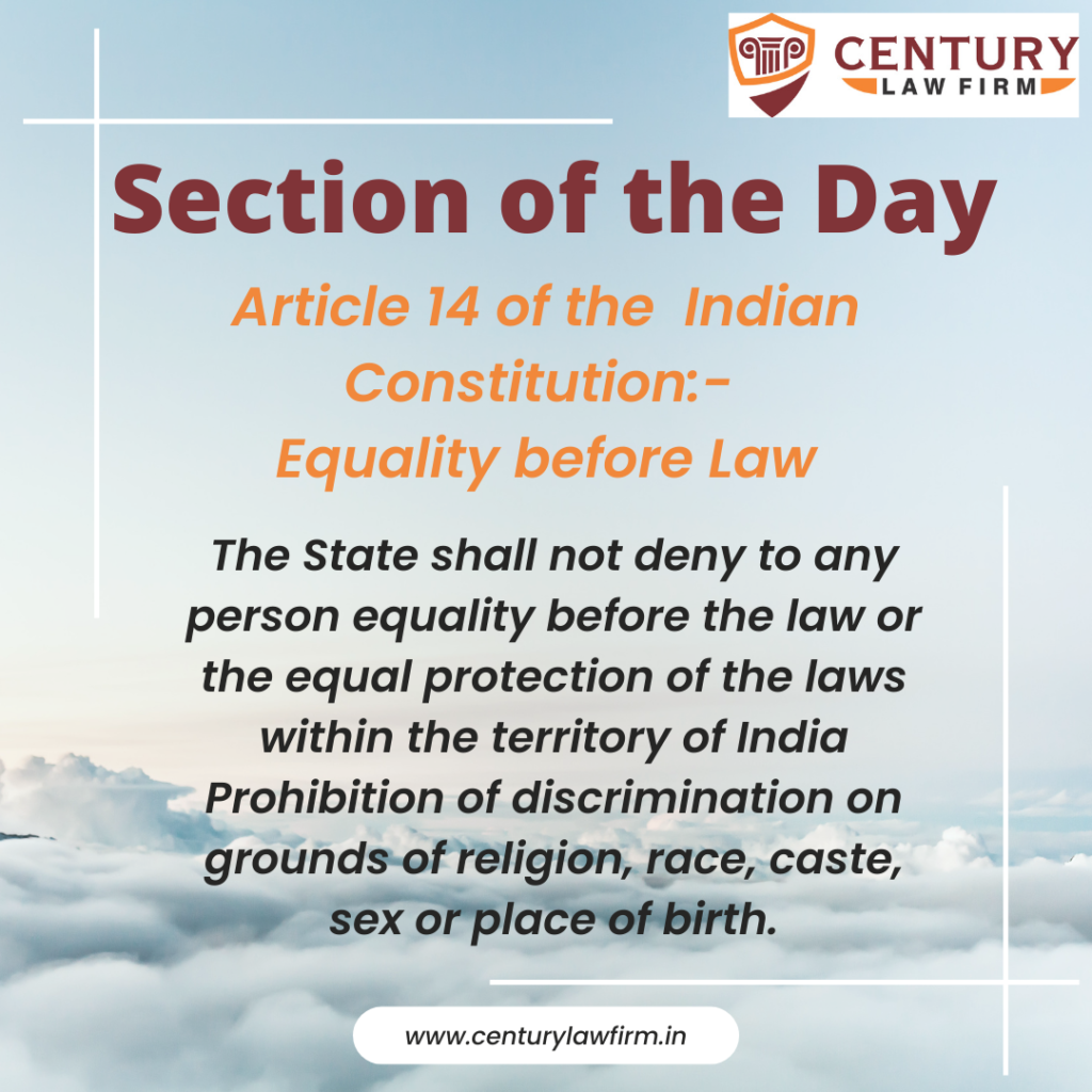 Section of the Day Article 14 of the Indian Constitution