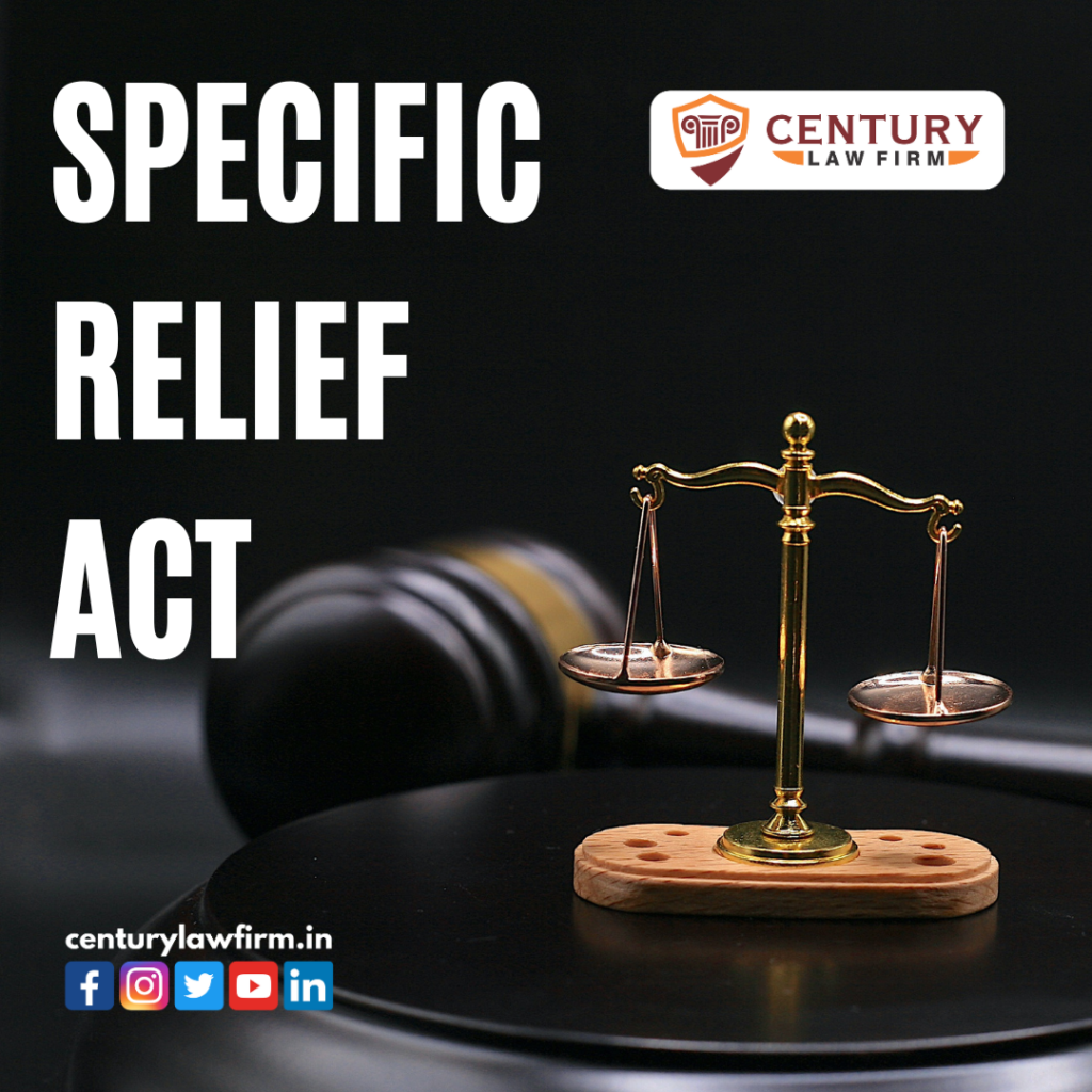 The Specific Relief Act (SRA), 1963: A Comprehensive Analysis